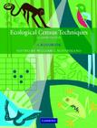 Ecological Census Techniques: A Handbook By William J. Sutherland (Editor) Cover Image