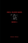 Hbcu: BLOOD WARS: Book: I Cover Image