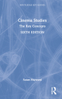 Cinema Studies: The Key Concepts (Routledge Key Guides) By Susan Hayward Cover Image