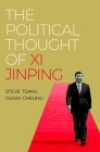 The Political Thought of XI Jinping By Steve Tsang, Olivia Cheung Cover Image