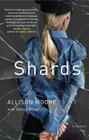 Shards: A Young Vice Cop Investigates Her Darkest Case of Meth Addiction—Her Own Cover Image
