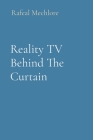 Reality TV Behind The Curtain Cover Image