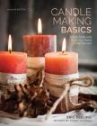 Candle Making Basics: All the Skills and Tools You Need to Get Started (How to Basics) Cover Image