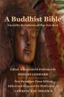 A Buddhist Bible: Favorite Scriptures of the Zen Sect By Dwight Goddard Cover Image