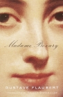 Madame Bovary (Vintage Classics) By Gustave Flaubert, Francis Steegmuller (Translated by) Cover Image