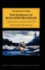 The Journals of Alexander MacKenzie: Voyages from Montreal, on the River St. Laurence, Through the Continent of North America, to the Frozen and Pacif Cover Image