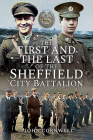 The First and the Last of the Sheffield City Battalion Cover Image