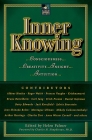 Inner Knowing: Consciousness, Creativity, Insight, Intuitions By Helen Palmer Cover Image