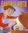 Gabriel's Horn By Eric A. Kimmel, Maria Surducan (Illustrator) Cover Image