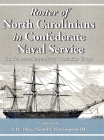 Roster of North Carolinians in Confederate Naval Service By Sion H. Harrington Cover Image