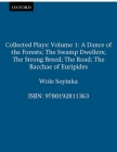 Collected Plays: Volume 1 (V. 1: A Galaxy Book #392) By Wole Soyinka Cover Image