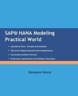 SAP HANA Modeling Practical World By Narayana Varma Cover Image