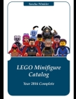 LEGO Minifigures Catalog Year 2016 Complete By Sascha Winkler Cover Image