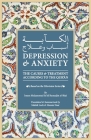 Depression & Anxiety: The Causes & Treatment According to the Quran By Mahdi Lock, Hazem Nasr, Muhammad Sa'id Ramadan Al-Buti Cover Image