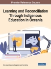 Learning and Reconciliation Through Indigenous Education in Oceania Cover Image