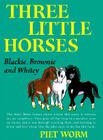 Three Little Horses By Piet Worm Cover Image