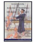Handbook of British Bayonet Training for His Majesty's Fleet 1921 Cover Image