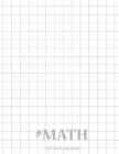#Math 1/2 inch squares: Notebook perfect for school Math Graph Paper Composition Notebook By Tony Journaling Cover Image