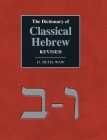 The Dictionary of Classical Hebrew Revised. II. Beth-Waw Cover Image