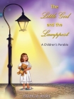 The Little Girl and the Lamppost: A Children's Parable Cover Image