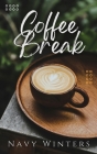 Coffee Break: An Erotic Novella Cover Image