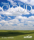 Next Time You See a Cloud By Emily Morgan Cover Image