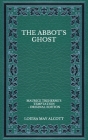 The Abbot's Ghost: Maurice Treherne's Temptation - Original Edition Cover Image