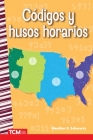 Códigos y husos horarios (Social Studies: Informational Text) Cover Image