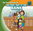 My First Trip to the Bank (My First Adventures) Cover Image