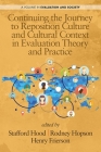 Continuing the Journey to Reposition Culture and Cultural Context in Evaluation Theory and Practice (HC) By Stafford Hood (Editor), Rodney Hopson (Editor), Henry Frierson (Editor) Cover Image