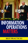 Information Operations Matters: Best Practices Cover Image