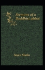Sermons of a Buddhist Abbot: illustrated edtion Cover Image