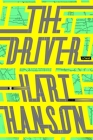 The Driver: A Thriller By Hart Hanson Cover Image