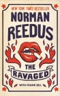 The Ravaged By Norman Reedus, Frank Bill (Contribution by) Cover Image