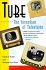 Tube: The Invention of Television Cover Image