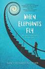 When Elephants Fly Cover Image