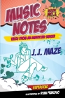 Music Notes: Tales from an American Singer By J. J. Maze, Ryan Prakoso (Illustrator) Cover Image