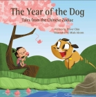 The Year of the Dog: Tales from the Chinese Zodiac Cover Image