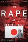 The Rape of Nanking: The Forgotten Holocaust of World War II Cover Image