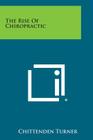 The Rise of Chiropractic Cover Image