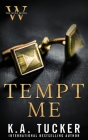 Tempt Me By K. a. Tucker Cover Image