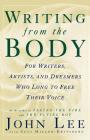 Writing from the Body: For writers, artists and dreamers who long to free their voice Cover Image