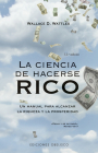 La Ciencia de Hacerse Rico By Wallace D. Wattles Cover Image