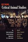 Defining Critical Animal Studies: An Intersectional Social Justice Approach for Liberation (Counterpoints #448) By Shirley R. Steinberg (Editor), John Sorenson (Editor), Kim Socha (Editor) Cover Image