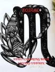 Zodiac Adult Coloring Book Luxury Edition: Stress Relieving Zodiac Premium Designs for Adults 24 Unique Coloring Pages with Amazing Designs Cover Image