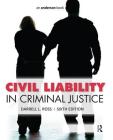 Civil Liability in Criminal Justice By Darrell L. Ross Cover Image