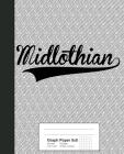 Graph Paper 5x5: MIDLOTHIAN Notebook By Weezag Cover Image