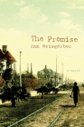 The Promise By Ann Weisgarber Cover Image