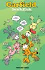 Garfield: Snack Pack Vol. 3 By Jim Davis (Created by), Scott Nickel, Antonio Alfaro (Illustrator), Lisa Moore (Colorist) Cover Image