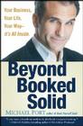 Beyond Booked Solid By Michael Port Cover Image